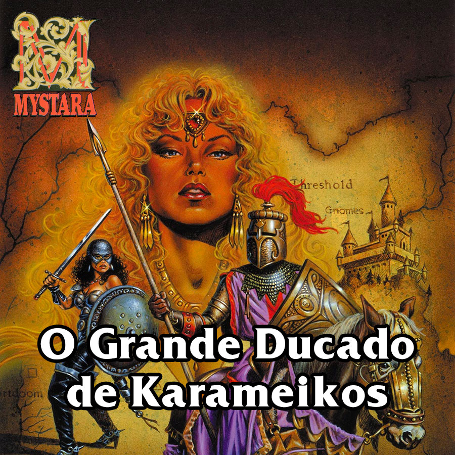 RPG no Paço: Mystara #01 - O Gran Ducado de Karameikos